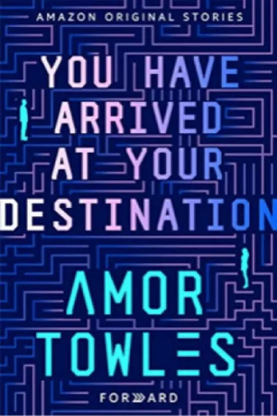 Cover of You Have Arrived at Your Destination