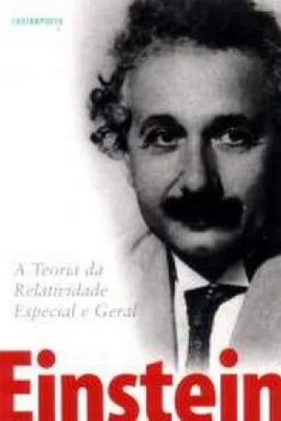 Cover of A teoria da relatividade especial e geral