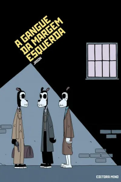 Cover of A Gangue da Margem Esquerda