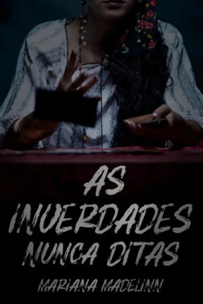 Cover of As Inverdades Nunca Ditas
