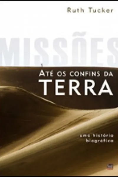 Cover of Missões até os confins da terra