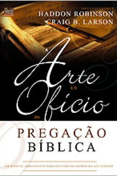 Cover of A Arte e o ofício da pregação bíblica