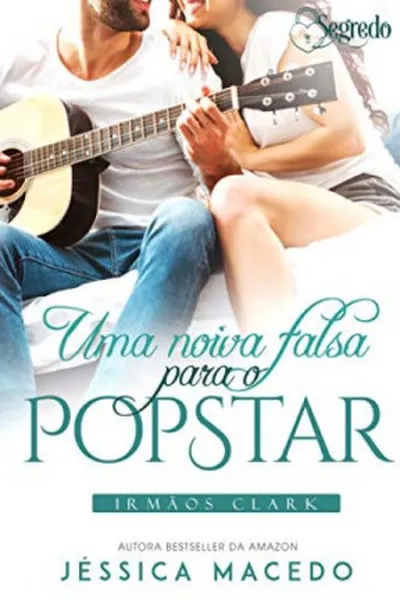 Cover of Uma Noiva Falsa Para o Popstar