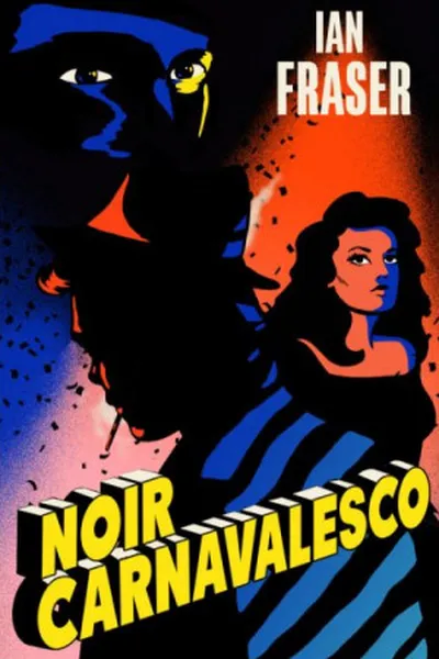 Cover of Noir Carnavalesco