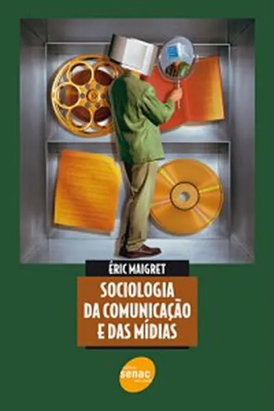 Cover of Sociologia da Comunicação e das Mídias
