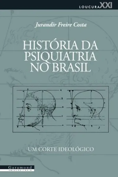 Cover of História da psiquiatria no Brasil