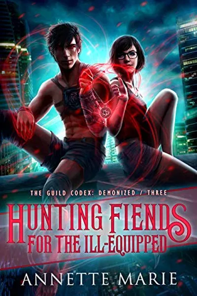 Cover of Hunting Fiends for the Ill-Equipped