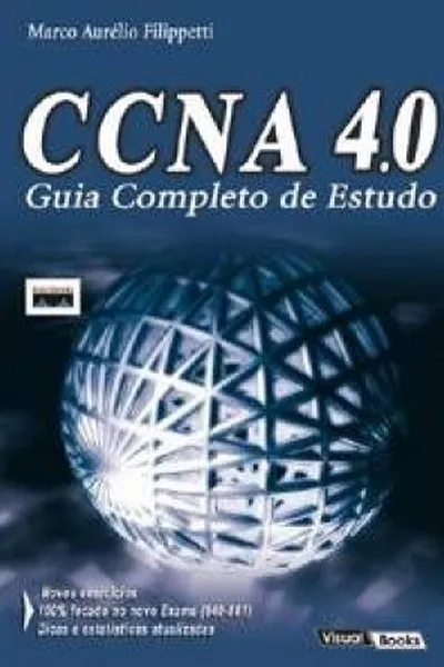 Cover of CCNA 4.0 - GUIA COMPLETO DE ESTUDO