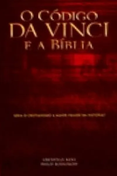 Cover of O Código Da Vinci e a Bíblia