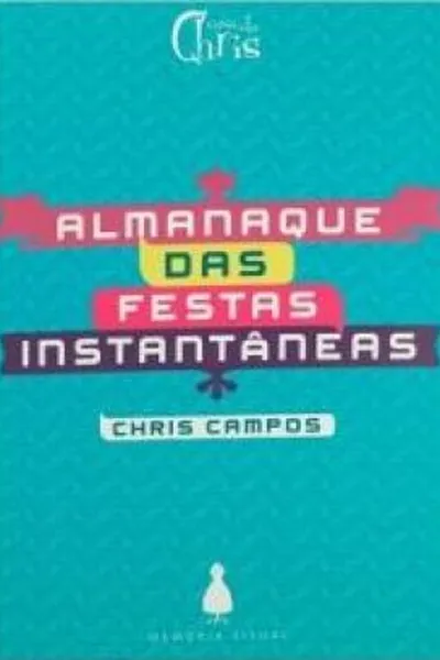 Cover of Almanaque das Festas Instantâneas