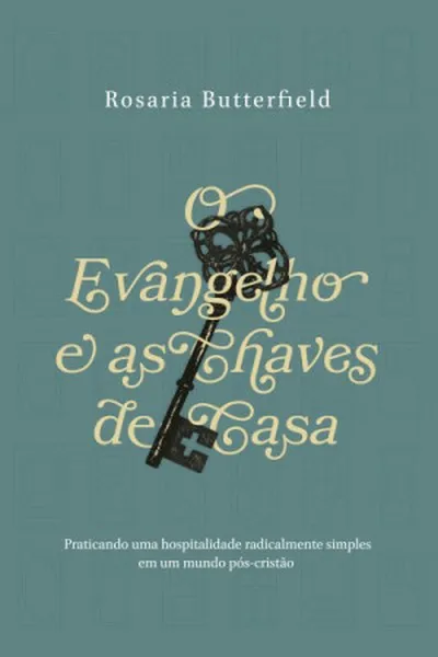 Cover of O Evangelho e as Chaves de Casa