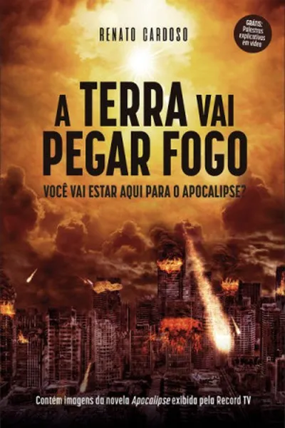 Cover of A Terra Vai Pegar Fogo
