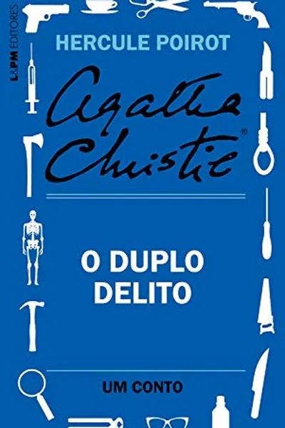 Cover of O duplo delito: Um conto de Hercule Poirot
