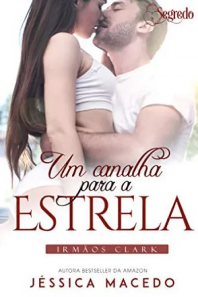 Cover of Um Canalha Para a Estrela