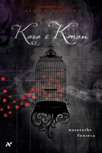 Cover of Kara e Kmam, Segredos de Alma e Sangue