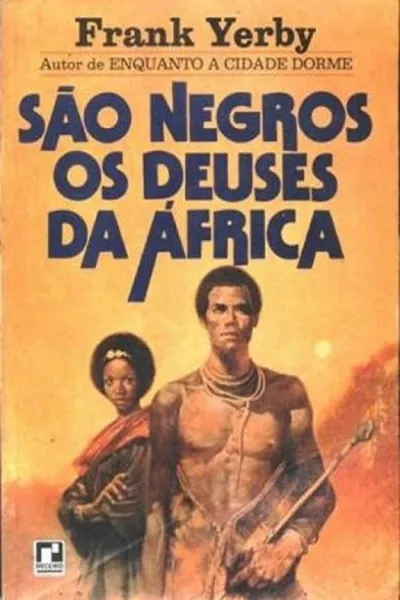 Cover of São negros os deuses da África