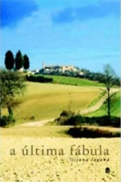 Cover of A Última Fábula