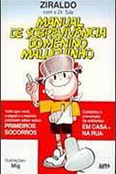 Cover of Manual de sobrevivência do Menino Maluquinho.