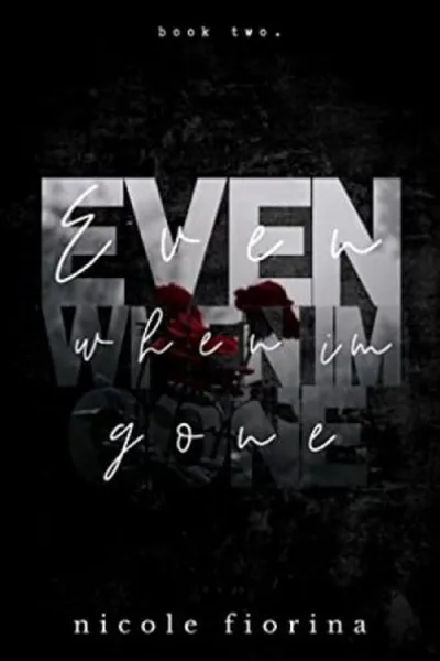 Cover of Even When I'm Gone