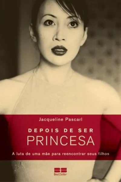 Cover of Depois de ser Princesa