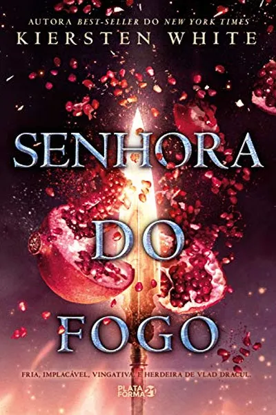 Cover of Senhora do fogo (Saga da Conquistadora Livro 3)