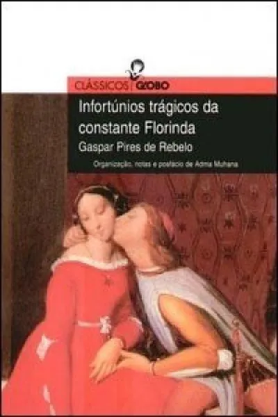 Cover of Infortunios Trágicos da Constante Florinda