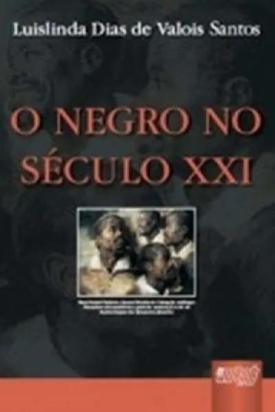 Cover of O Negro no Século XXI