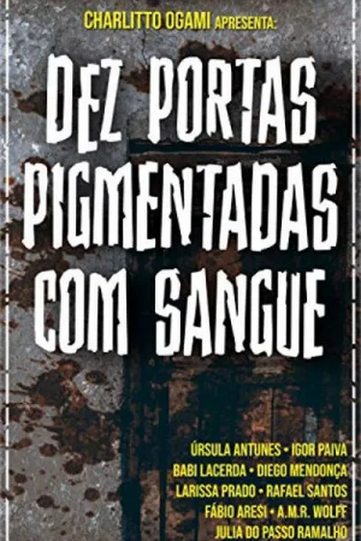 Cover of Dez Portas Pigmentadas com Sangue