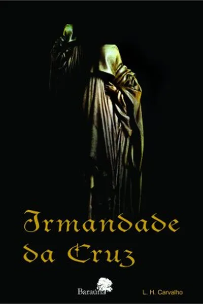 Cover of Irmandade da Cruz