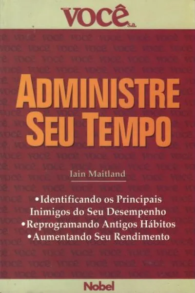 Cover of Administre seu Tempo - Você S.A.