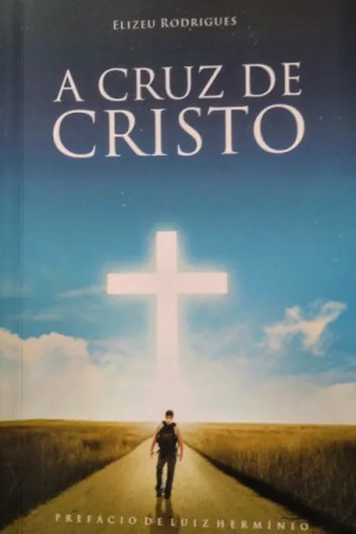 Cover of A Cruz de Cristo