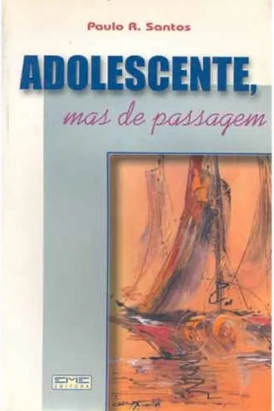 Cover of Adolescente, mas de passagem