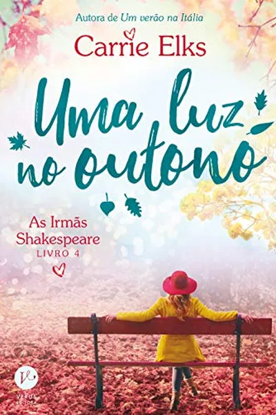 Cover of Uma luz no outono - As irmãs Shakespeare - vol. 4