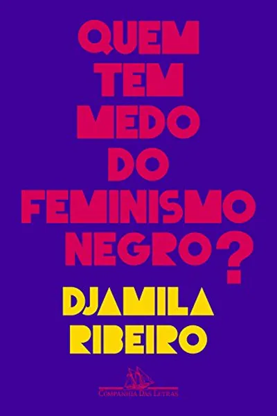 Cover of Quem tem medo do feminismo negro?