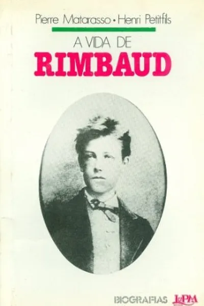 Cover of A Vida de Rimbaud