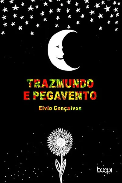Cover of Trazmundo e Pegavento