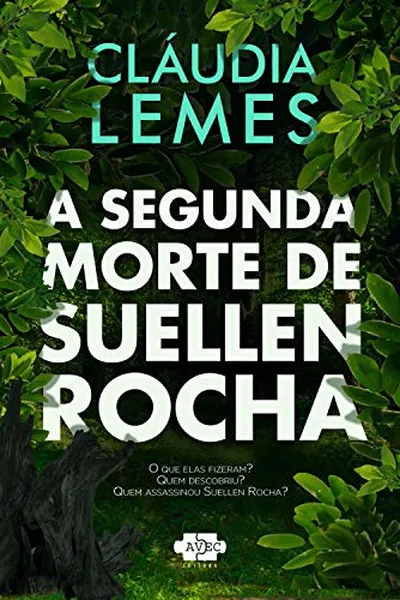 Cover of A segunda morte de Suellen Rocha