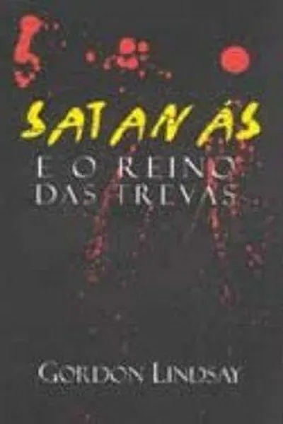 Cover of Satanás e o reino das trevas