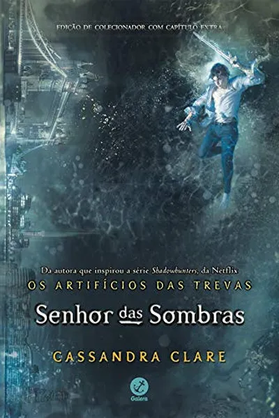 Cover of Senhor das sombras - Os artifícios das trevas - vol. 2