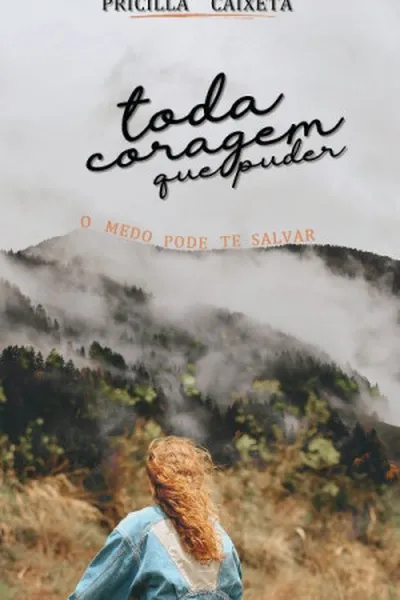 Cover of Toda Coragem Que Puder