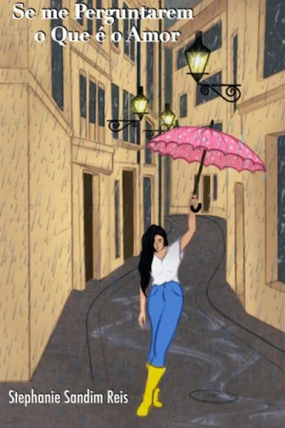 Cover of Se Me Perguntarem o Que é o Amor