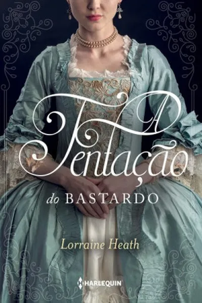 Cover of A Tentação do Bastardo