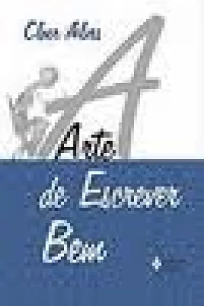 Cover of A arte de escrever bem