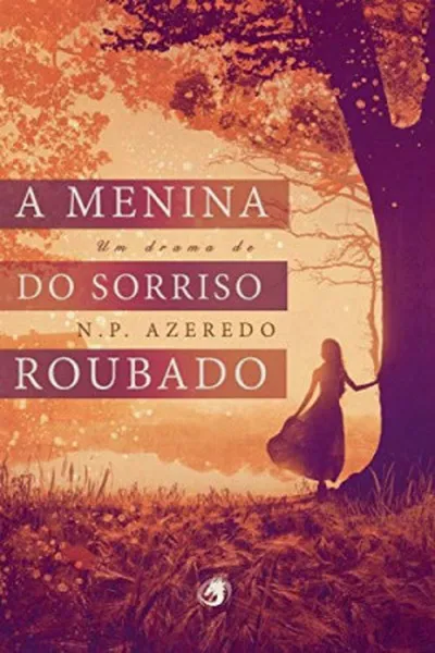 Cover of A Menina do Sorriso Roubado