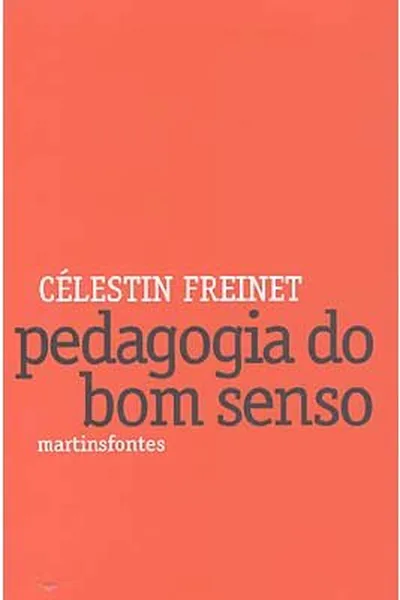 Cover of Pedagogia do Bom Senso