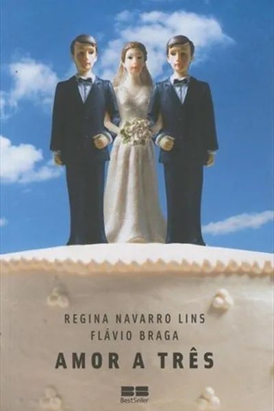 Cover of Amor A Três