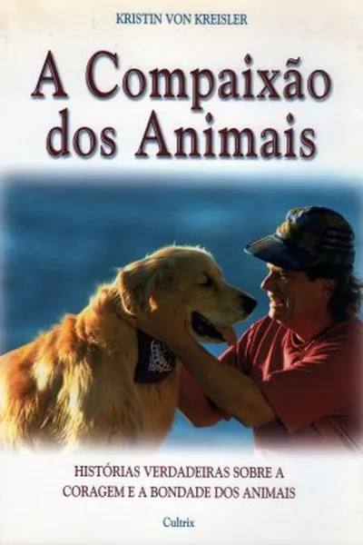 Cover of A Compaixão dos Animais
