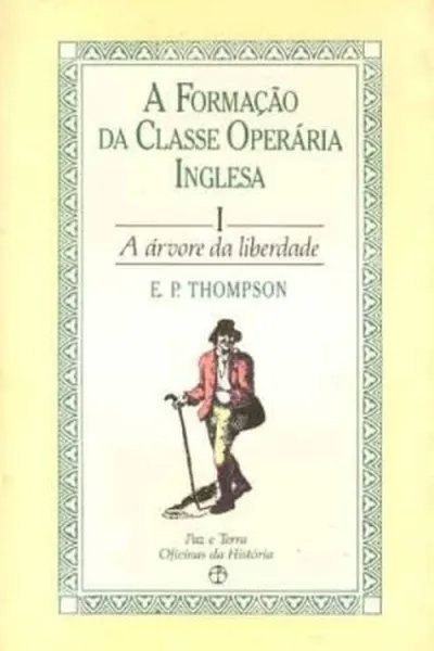 Cover of A formação da classe operária inglesa (V. 1)