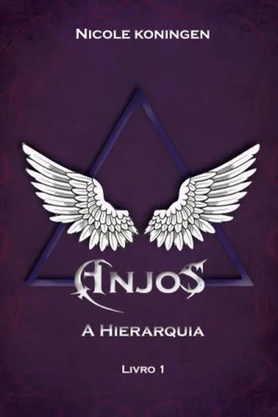 Cover of Anjos: A Hierarquia