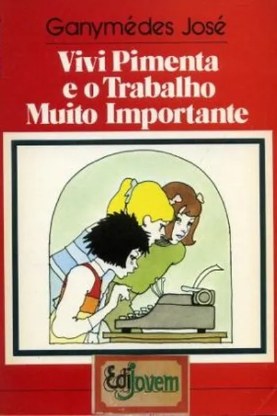 Cover of Vivi Pimenta e o Trabalho Muito Importante